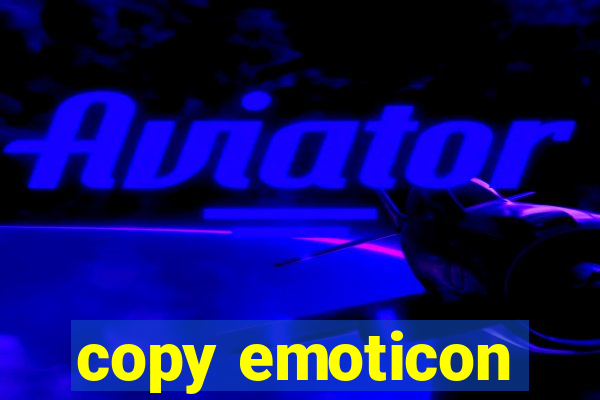 copy emoticon